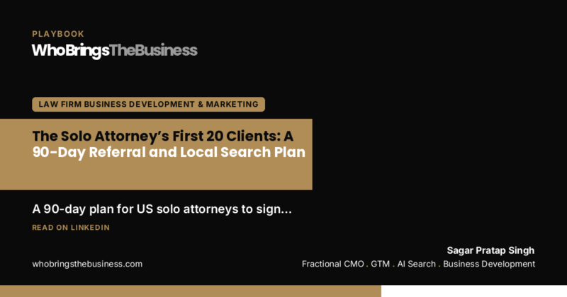 Playbook cover: The Solo Attorney’s First 20 Clients: A 90-Day Referral and Local Search Plan